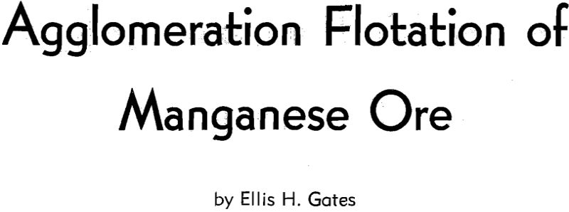 agglomeration flotation of manganese ore