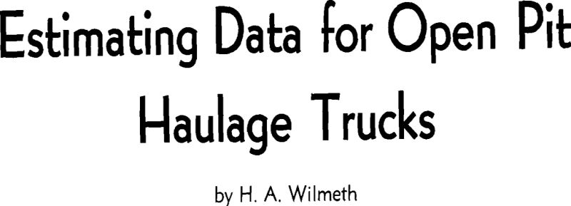 estimating data for open pit haulage trucks