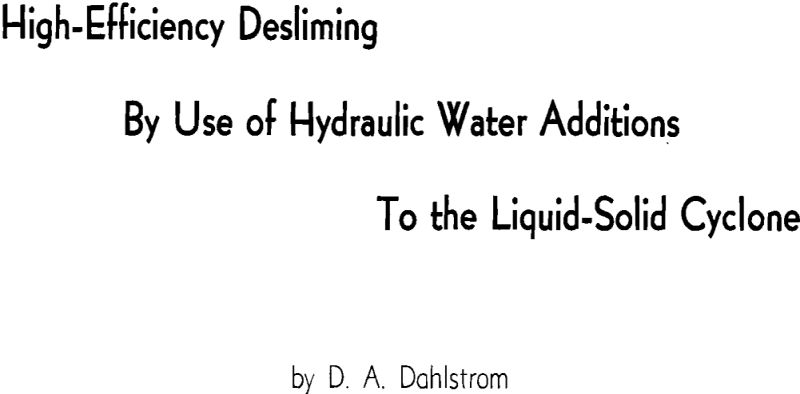 high-efficiency desliming by use of hydraulic water additions to the liquid-solid cyclone