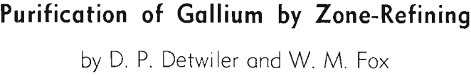 purification of gallium by zone-refining
