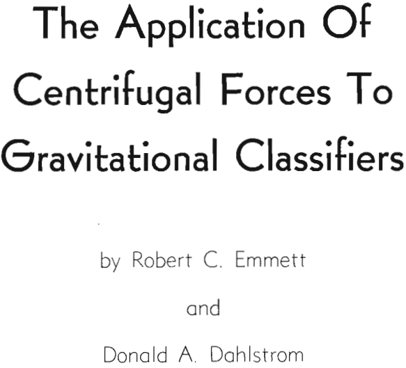 the application of centrifugal forces to gravitational classifiers